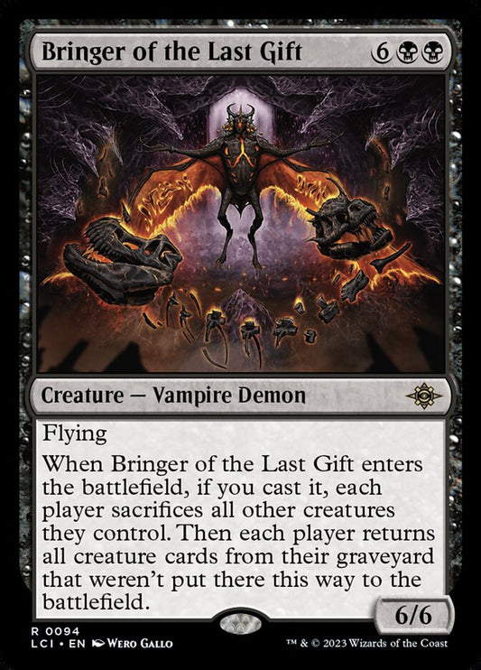 MTG Card Title: Bringer of the Last Gift LCI/94