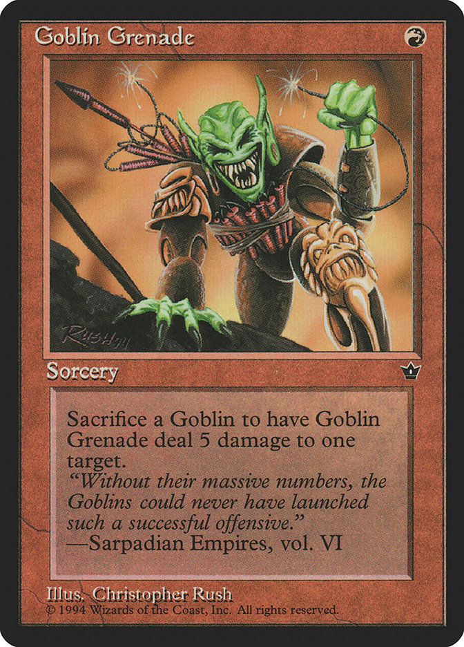 MTG Card Title: Goblin Grenade FEM/56c