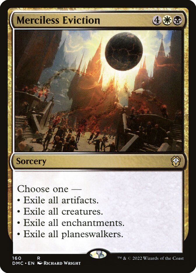 MTG Card Title: Merciless Eviction DMC/160