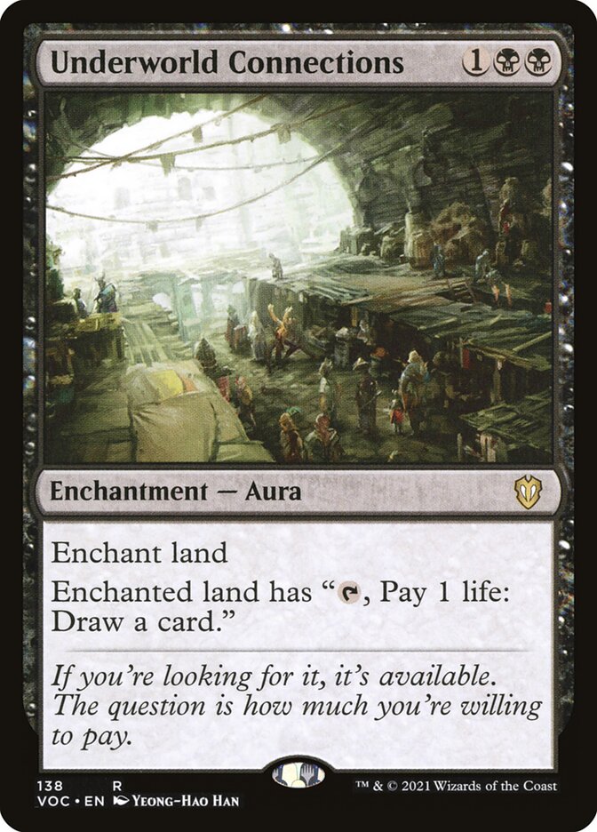 MTG Card Title: Underworld Connections VOC/138