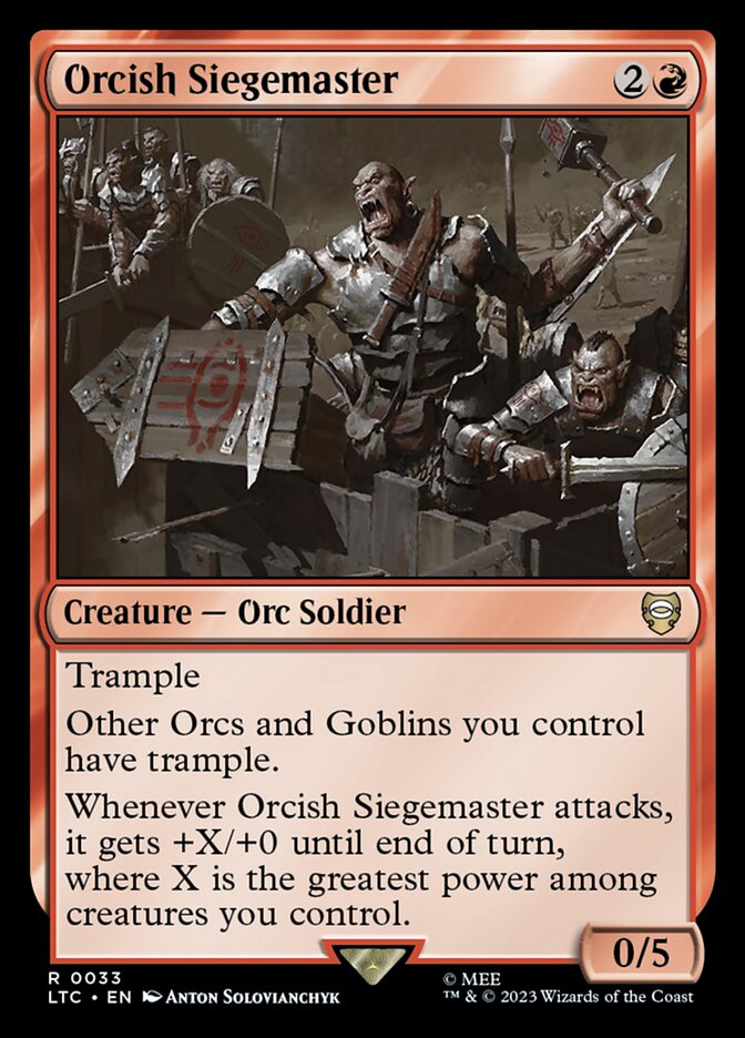 MTG Card Title: Orcish Siegemaster LTC/33