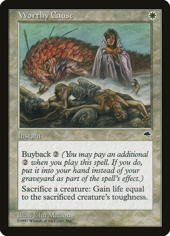 MTG Card Title: Worthy Cause TMP/53