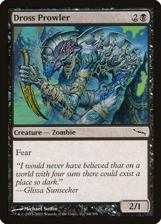 MTG Card Title: Dross Prowler MRD/64