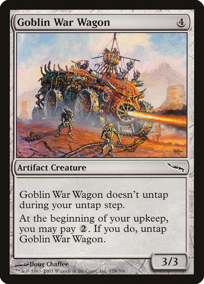 MTG Card Title: Goblin War Wagon MRD/179