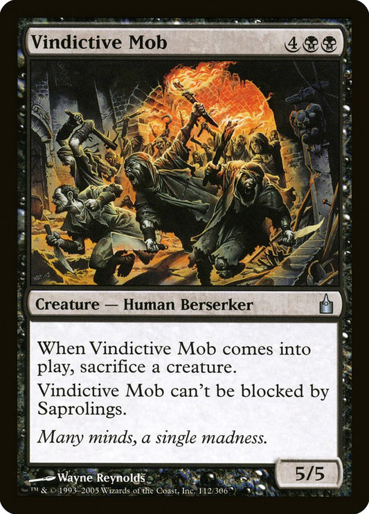 MTG Card Title: Vindictive Mob RAV/112