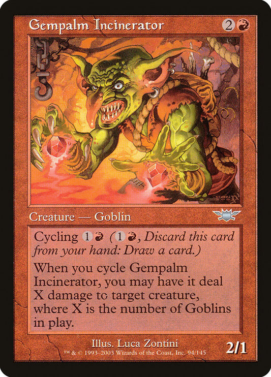 MTG Card Title: Gempalm Incinerator LGN/94
