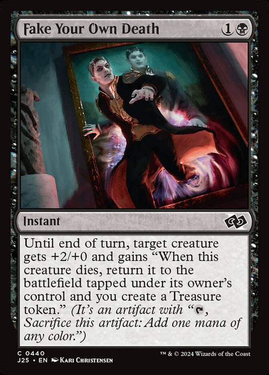MTG Card Title: Fake Your Own Death J25/440