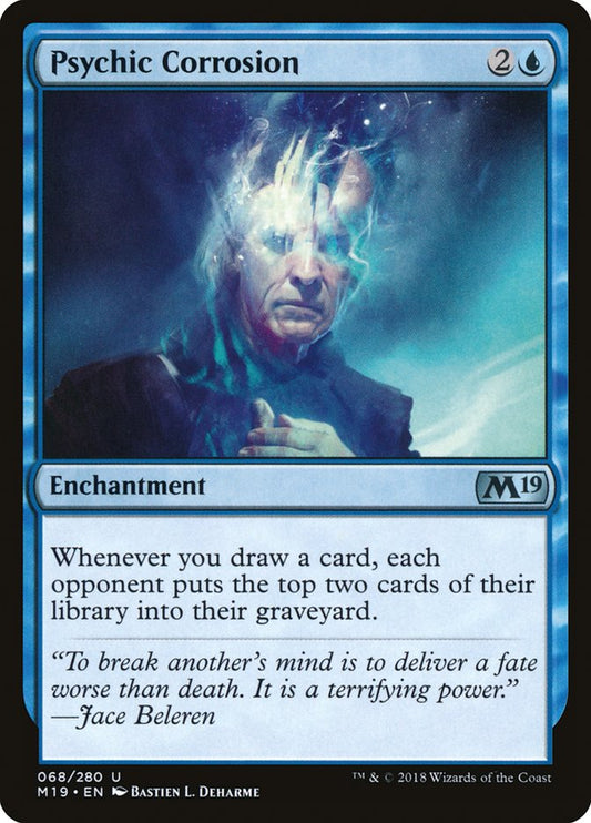 MTG Card Title: Psychic Corrosion M19/68