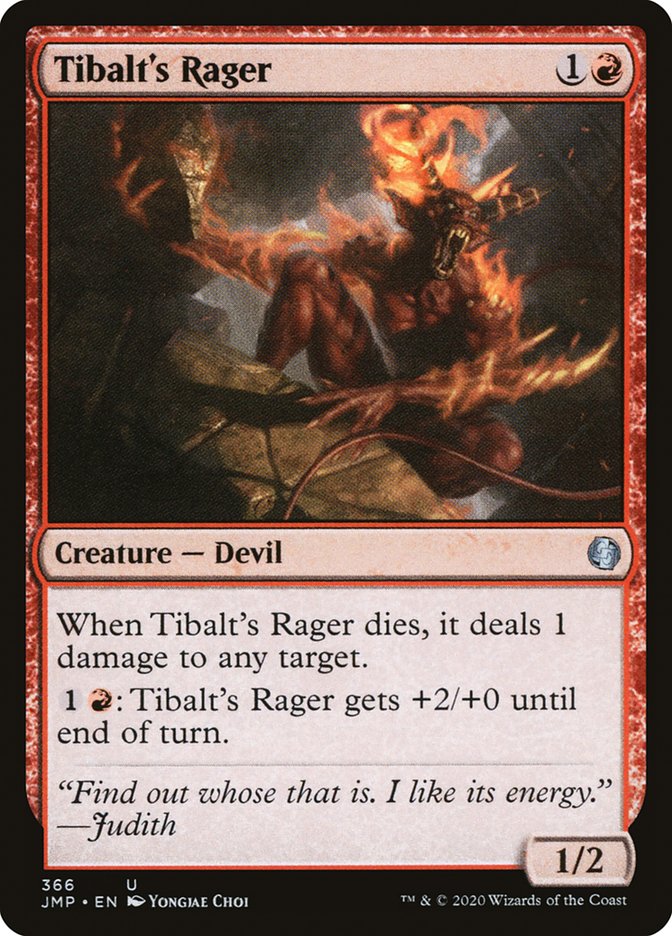 MTG Card Title: Tibalt's Rager JMP/366