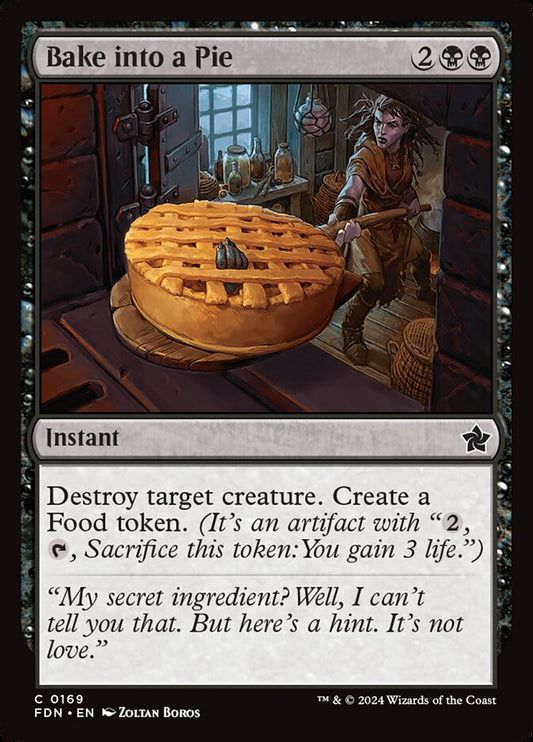 MTG Card Title: Bake into a Pie FDN/169