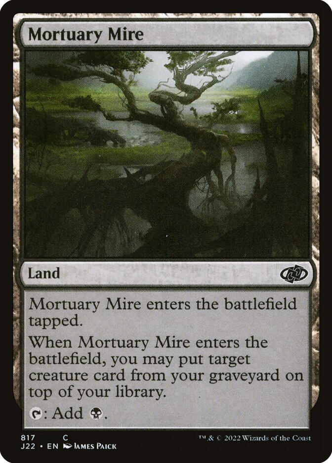 MTG Card Title: Mortuary Mire J22/817
