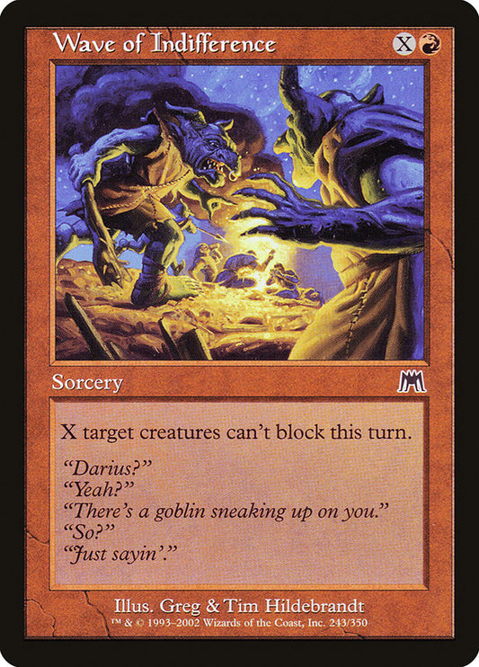 MTG Card Title: Wave of Indifference ONS/243