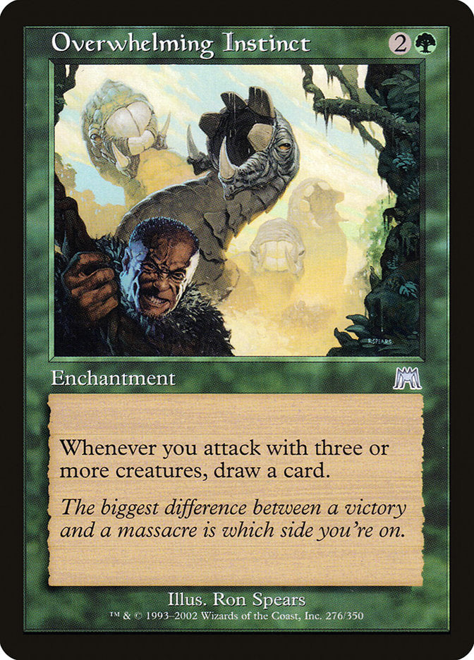 MTG Card Title: Overwhelming Instinct ONS/276