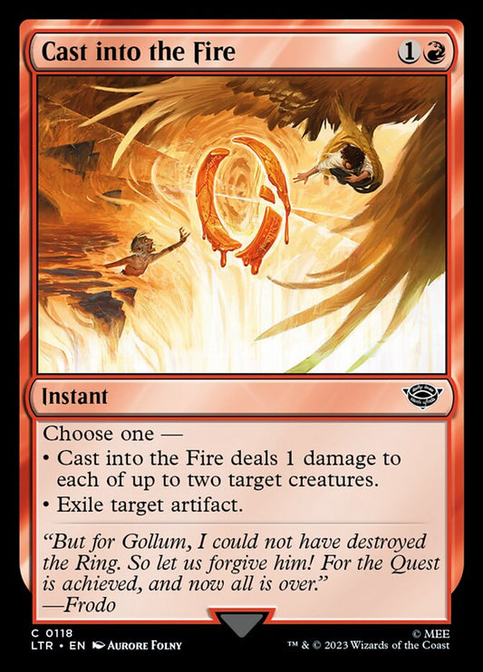 MTG Card Title: Cast into the Fire LTR/118