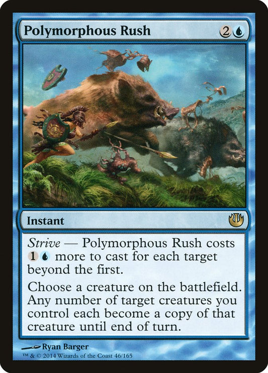 MTG Card Title: Polymorphous Rush JOU/46