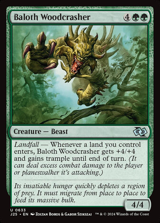 MTG Card Title: Baloth Woodcrasher J25/633