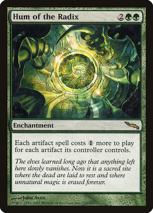 MTG Card Title: Hum of the Radix MRD/122