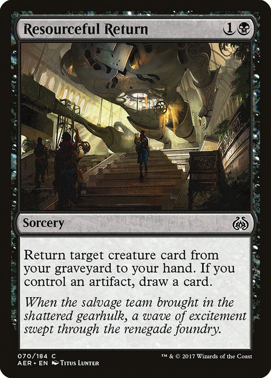 MTG Card Title: Resourceful Return AER/70