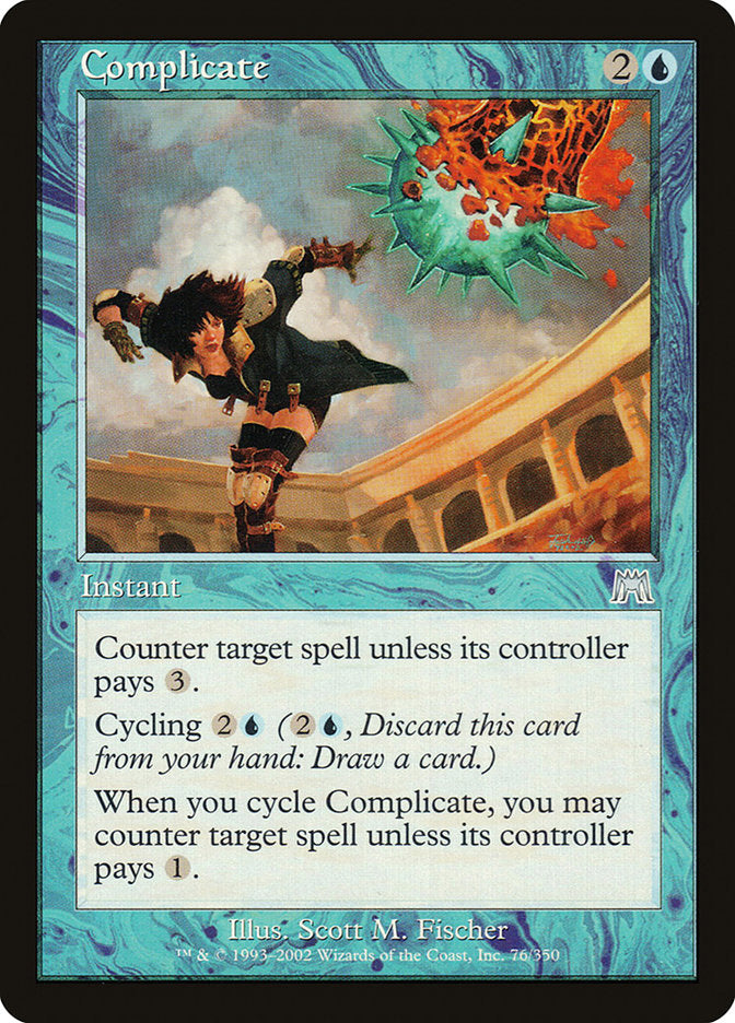 MTG Card Title: Complicate ONS/76