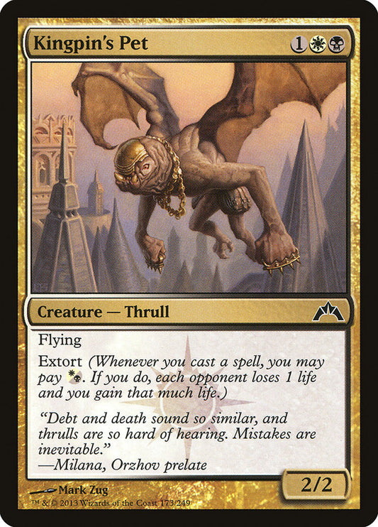MTG Card Title: Kingpin's Pet GTC/173