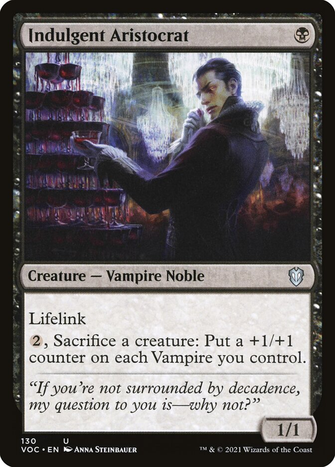 MTG Card Title: Indulgent Aristocrat VOC/130