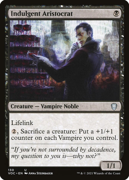 MTG Card Title: Indulgent Aristocrat VOC/130