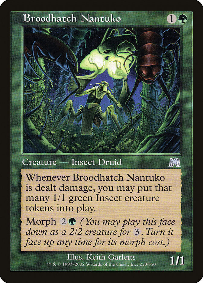 MTG Card Title: Broodhatch Nantuko ONS/250