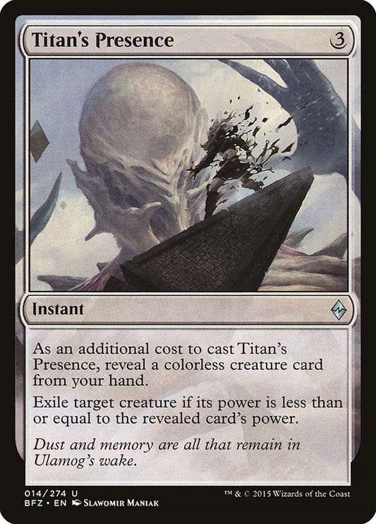 MTG Card Title: Titan's Presence BFZ/14
