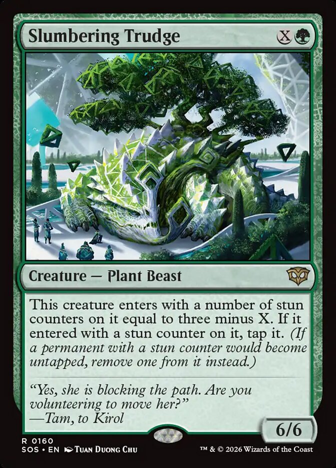 MTG Card Title: Slumbering Trudge SOS/160