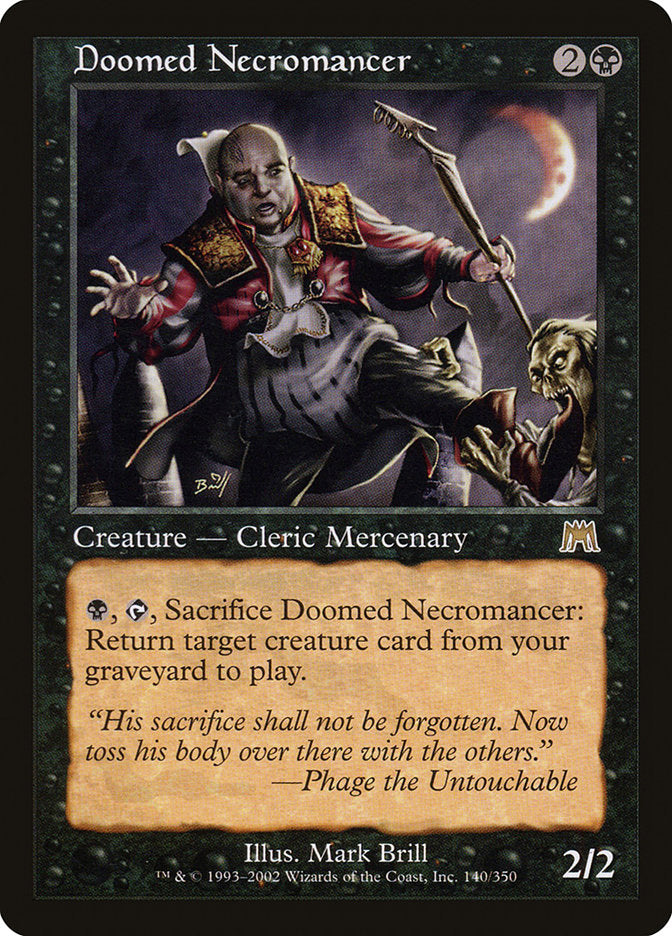 MTG Card Title: Doomed Necromancer ONS/140