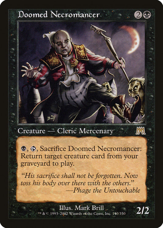 MTG Card Title: Doomed Necromancer ONS/140
