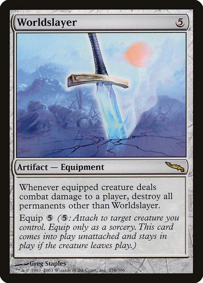MTG Card Title: Worldslayer MRD/276