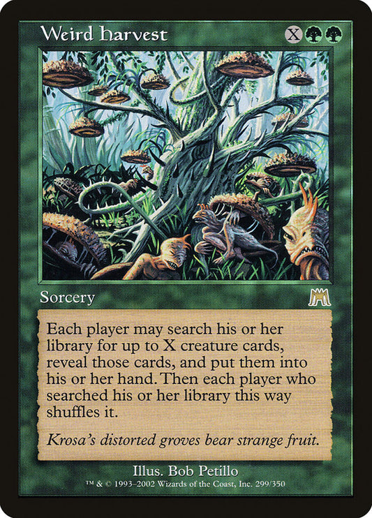 MTG Card Title: Weird Harvest ONS/299