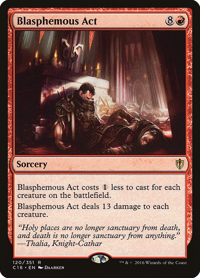 MTG Card Title: Blasphemous Act C16/120