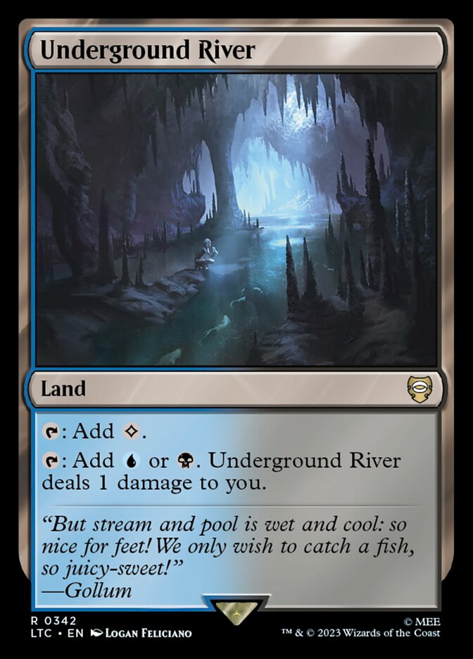 MTG Card Title: Underground River LTC/342