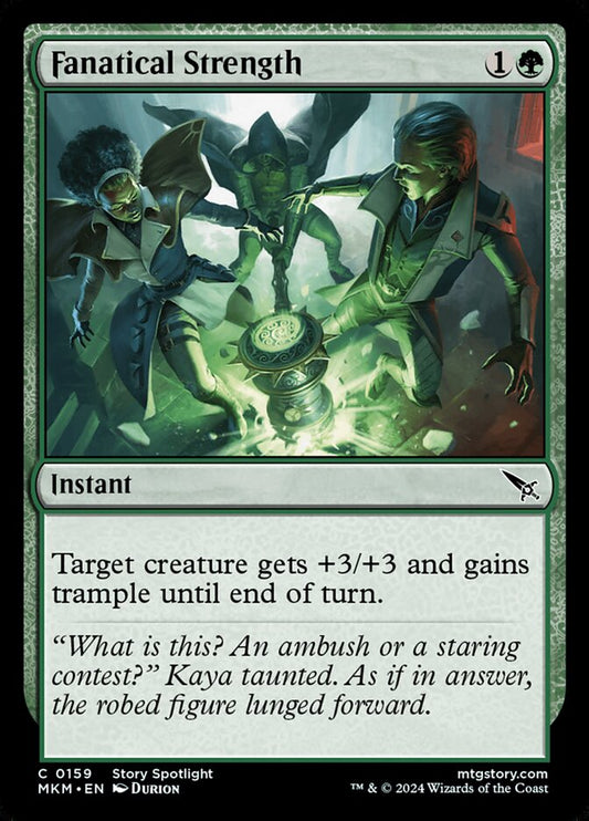 MTG Card Title: Fanatical Strength MKM/159