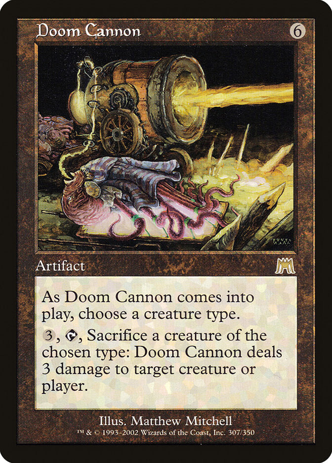 MTG Card Title: Doom Cannon ONS/307