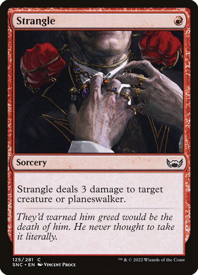 MTG Card Title: Strangle SNC/125