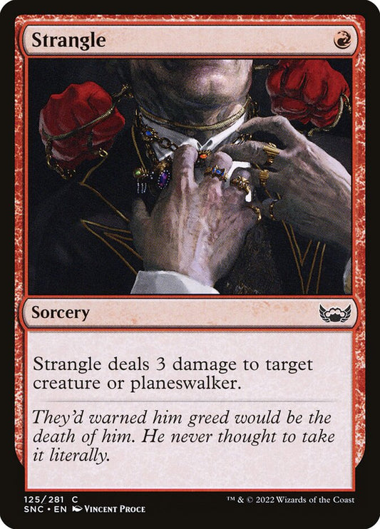 MTG Card Title: Strangle SNC/125