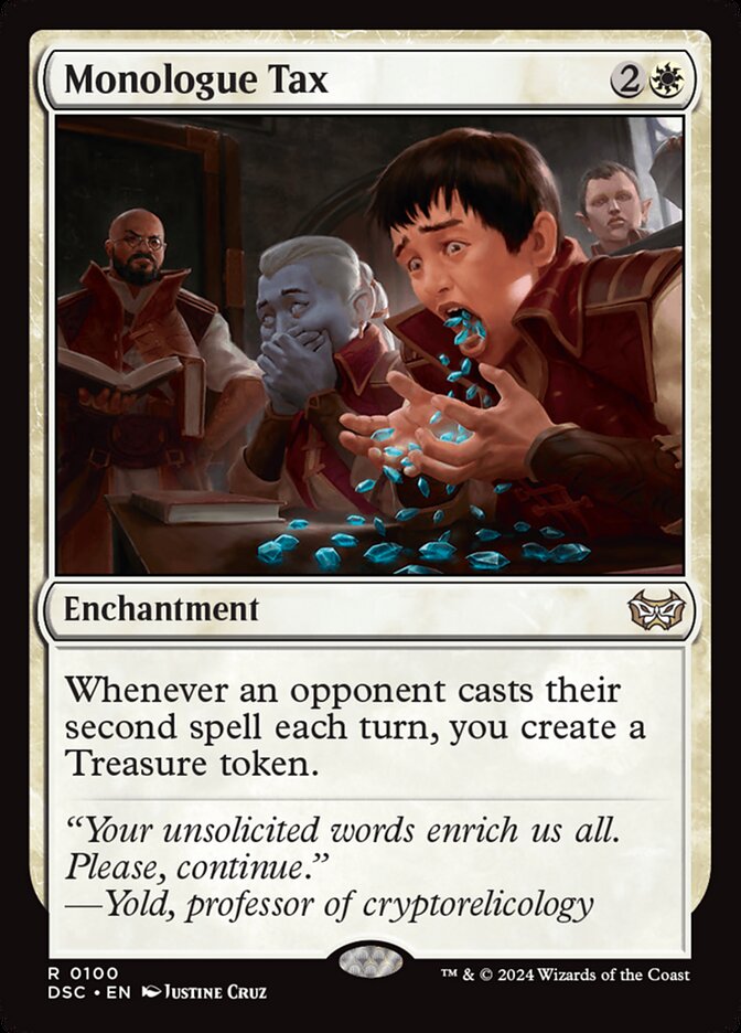 MTG Card Title: Monologue Tax DSC/100