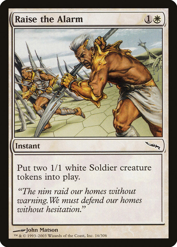 MTG Card Title: Raise the Alarm MRD/16
