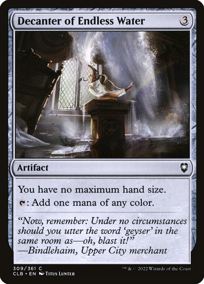 MTG Card Title: Decanter of Endless Water CLB/309
