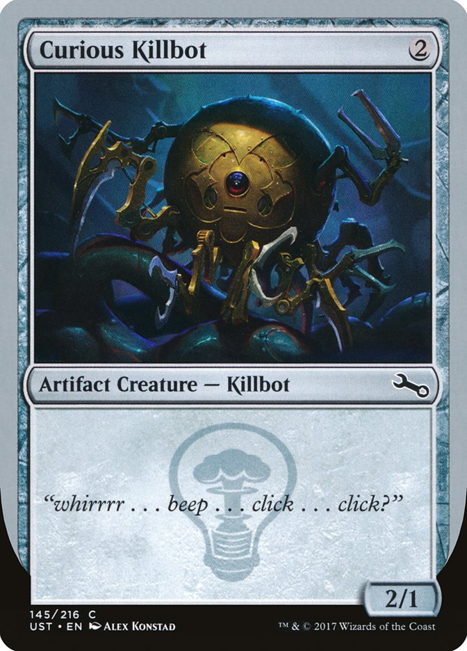 MTG Card Title: Curious Killbot UST/145a
