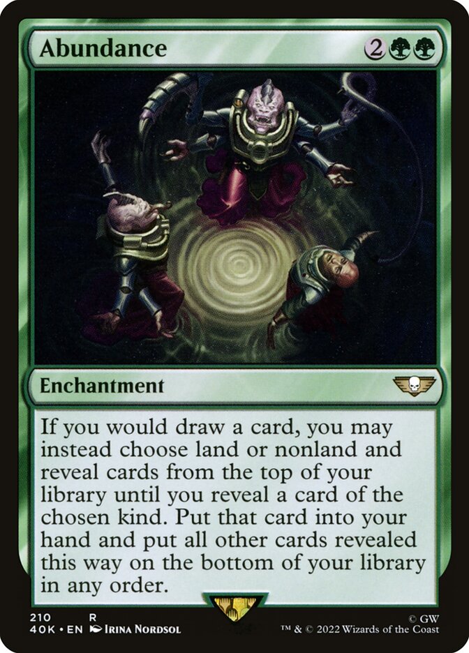 MTG Card Title: Abundance 40K/210