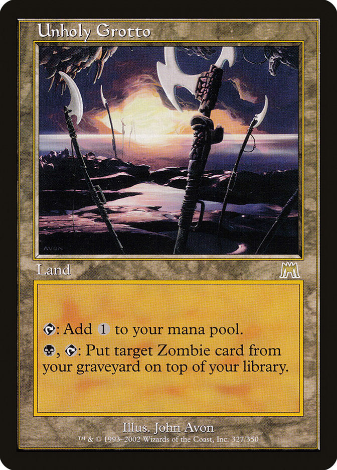 MTG Card Title: Unholy Grotto ONS/327