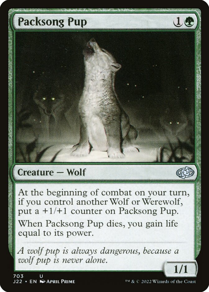 MTG Card Title: Packsong Pup J22/703