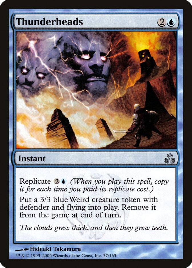 MTG Card Title: Thunderheads GPT/37