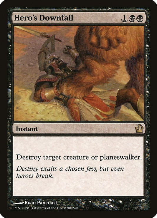 MTG Card Title: Hero's Downfall THS/90