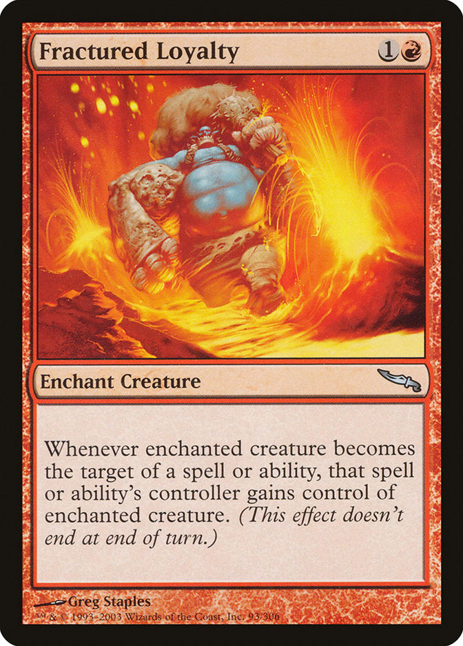 MTG Card Title: Fractured Loyalty MRD/93