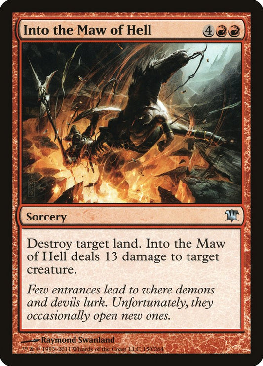 MTG Card Title: Into the Maw of Hell ISD/150
